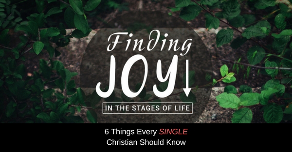 6 Things Every Single Christian Should Know