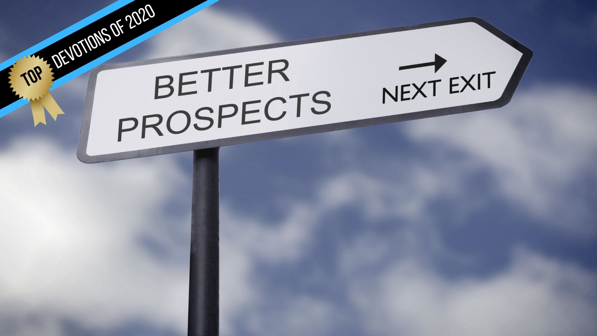 No More “If Only” (Top Devotions of 2020)