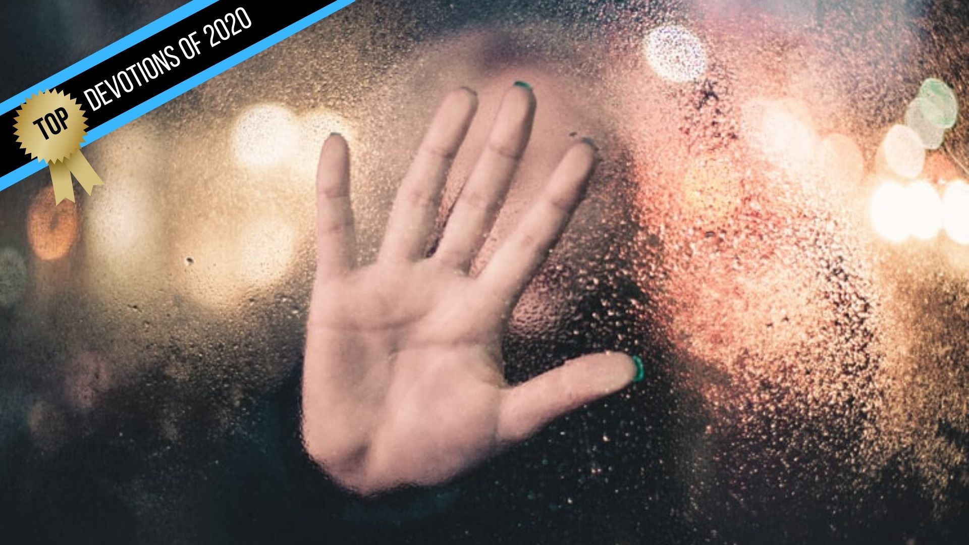 Who touched me? (Top Devotions of 2020)